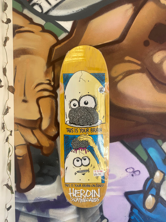 Heroin Skateboards - "Brain On Eggs" - 9.5" Egg Shape