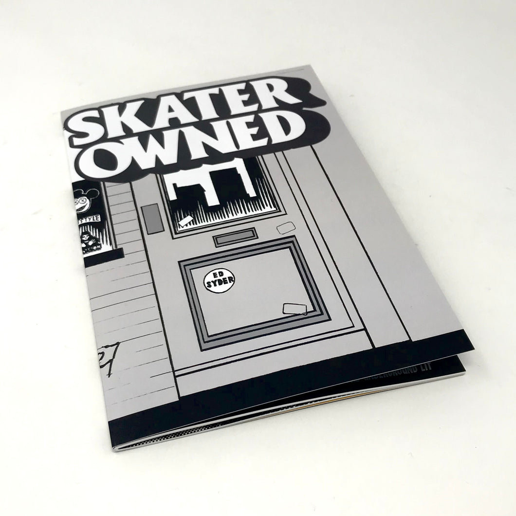 Skater Owned Zine by Ed Syder